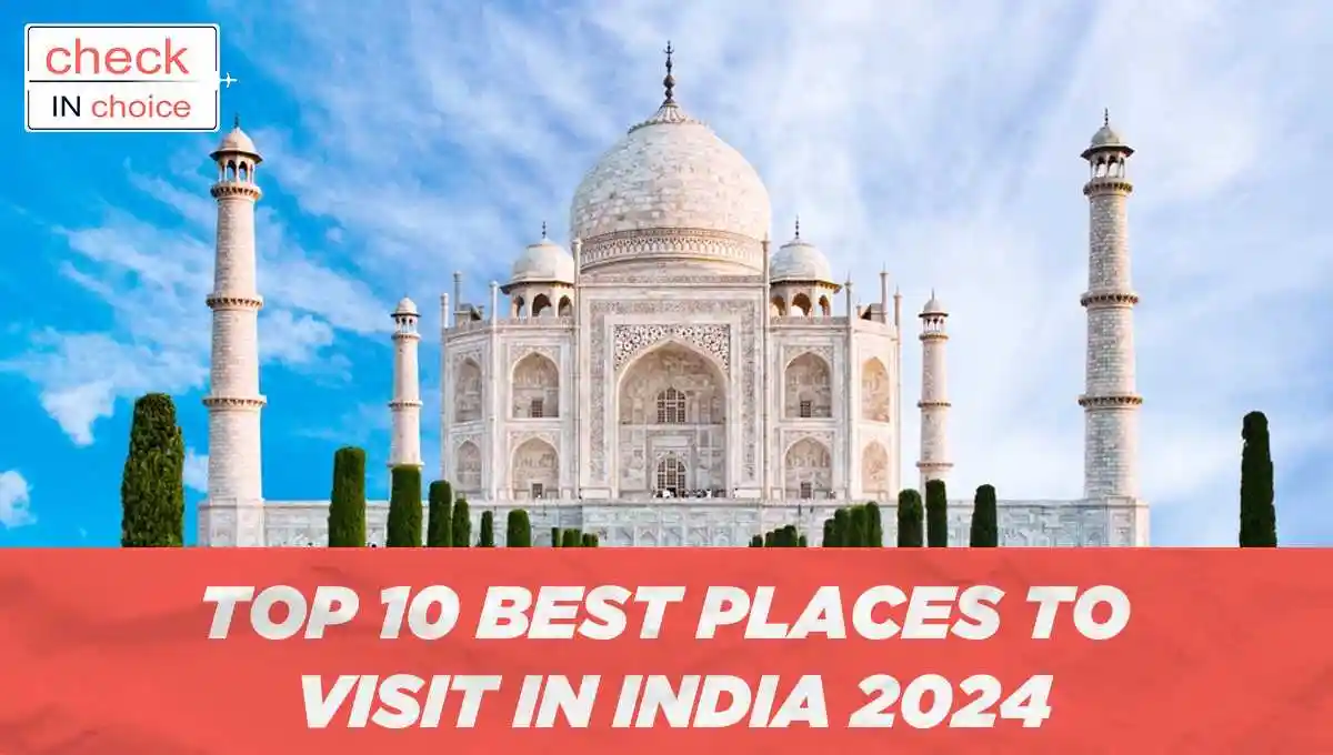 Places to Visit in India